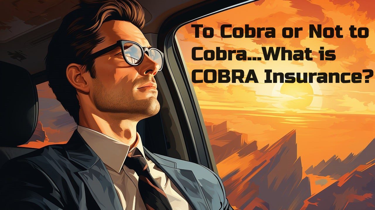 Cobra Insurance?